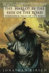 Book cover of The Harlot by the Side of the Road by Jonathan Kirsch