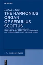 Book cover of The Harmonious Organ of Sedulius Scottus by Michael C. Sloan