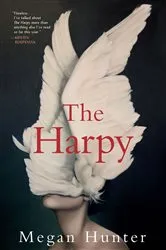 Book cover of The Harpy by Megan Hunter
