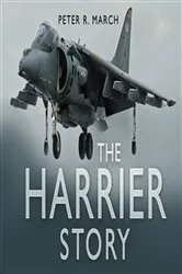 Book cover of The Harrier Story by Peter R March