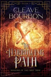 Book cover of The Harrowing Path by Cleave Bourbon