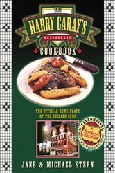 Book cover of The Harry Caray's Restaurant Cookbook by Jane Stern