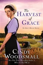 Book cover of The Harvest of Grace by Cindy Woodsmall