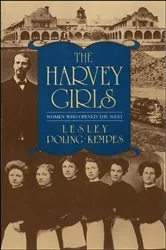 Book cover of The Harvey Girls by Lesley Poling-Kempes