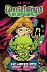 Book cover of The Haunted Mask (Goosebumps Graphic Novel #1) by R. L. Stine