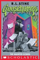 Book cover of The Haunted School (Goosebumps) by R. L. Stine