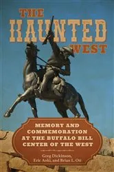 Book cover of The Haunted West by Greg Dickinson