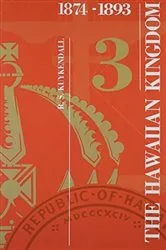 Book cover of The Hawaiian Kingdom—Volume 3 by Ralph S. Kuykendall