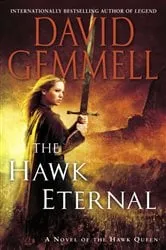Book cover of The Hawk Eternal by David Gemmell
