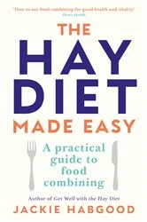 Book cover of The Hay Diet Made Easy by Unknown