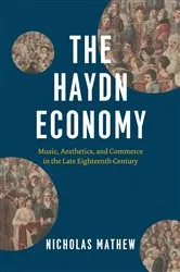 Book cover of The Haydn Economy by Nicholas Mathew