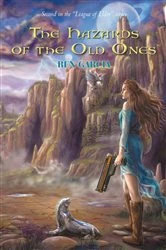 Book cover of The Hazards of the Old Ones by Ren Garcia