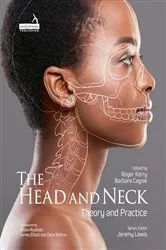Book cover of The Head and Neck by Roger Kerry