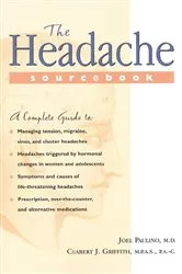 Book cover of The Headache Sourcebook by Joel Paulino