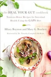 Book cover of The Heal Your Gut Cookbook by Hilary Boynton