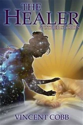 Book cover of The Healer and Other Stories by Vincent Cobb