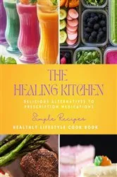 Book cover of The Healing Kitchen by Unknown