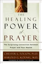 Book cover of The Healing Power of Prayer by Chester Tolson