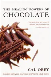 Book cover of The Healing Powers of Chocolate by Unknown