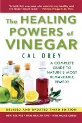 Book cover of The Healing Powers Of Vinegar - Revised And Updated by Cal Orey