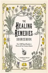 Book cover of The Healing Remedies Sourcebook by C. Norman Shealy