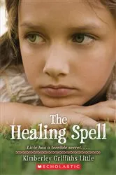 Book cover of The Healing Spell by Kimberley Griffiths Little