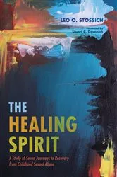 Book cover of The Healing Spirit by Leo O. Stossich