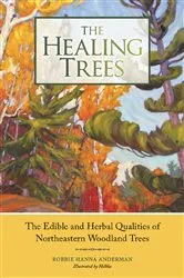 Book cover of The Healing Trees by Robbie Anderman
