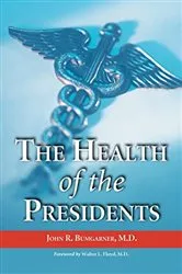 Book cover of The Health of the Presidents by Unknown
