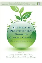 Book cover of The Health Practitioner's Guide to Climate Change by Fiona Adshead