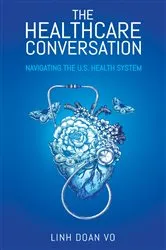 Book cover of The Healthcare Conversation by Linh Doan Vo