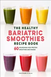 Book cover of The Healthy Bariatric Smoothies Recipe Book by Staci Gulbin