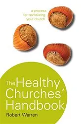 Book cover of The Healthy Churches' Handbook by Robert Warren