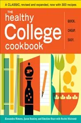 Book cover of The Healthy College Cookbook by Alexandra Nimetz
