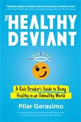 Book cover of The Healthy Deviant by Pilar Gerasimo