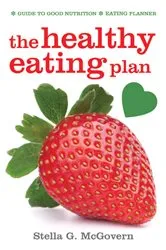 Book cover of The Healthy Eating Plan by Stella McGovern