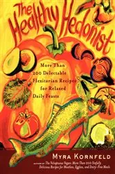 Book cover of The Healthy Hedonist by Myra Kornfeld