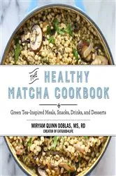Book cover of The Healthy Matcha Cookbook by Miryam Quinn-Doblas