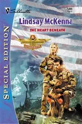 Book cover of The Heart Beneath by Lindsay McKenna