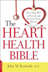 Book cover of The Heart Health Bible by Unknown