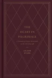 Book cover of The Heart in Pilgrimage by Leland Ryken