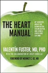 Book cover of The Heart Manual by Valentín Fuster