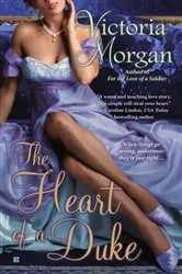 Book cover of The Heart of a Duke by Victoria Morgan