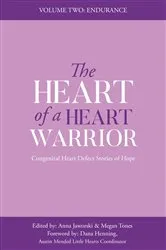 Book cover of The Heart of a Heart Warrior Volume Two by Unknown