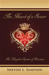 Book cover of The Heart of a Sower by Shevon Sampson