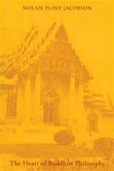 Book cover of The Heart of Buddhist Philosophy by Nolan Pliny Jacobson