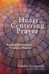 Book cover of The Heart of Centering Prayer by Cynthia Bourgeault