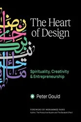 Book cover of The Heart of Design by Peter Gould