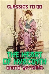 Book cover of The Heart of Hyacinth by Onoto Watanna