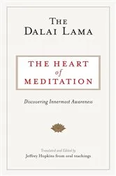 Book cover of The Heart of Meditation by Dalai Lama